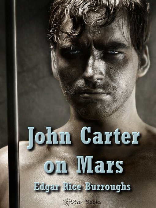 Click here to view title details for John Carter of Mars by Edgar Rice Burroughs