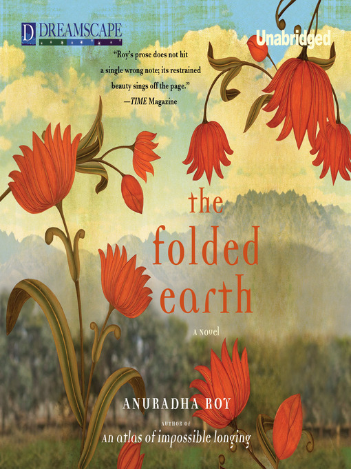 Click here to view title details for The Folded Earth by Anuradha Roy