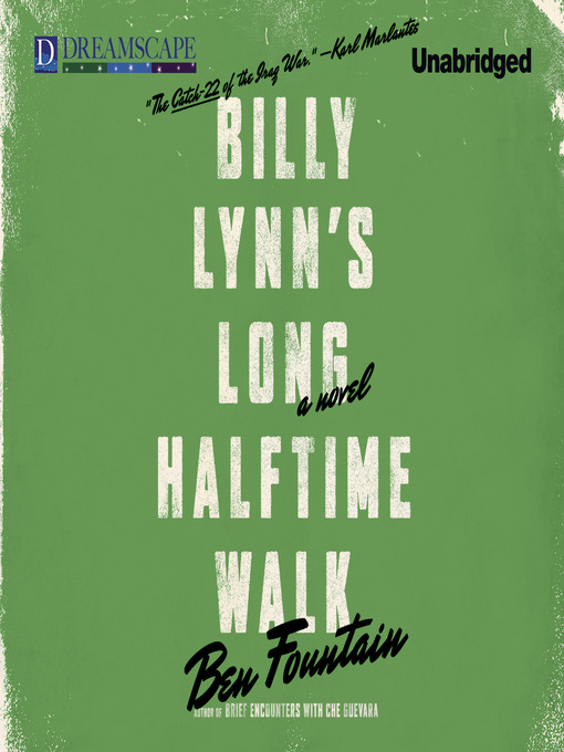 Click here to view title details for Billy Lynn's Long Halftime Walk by Ben Fountain