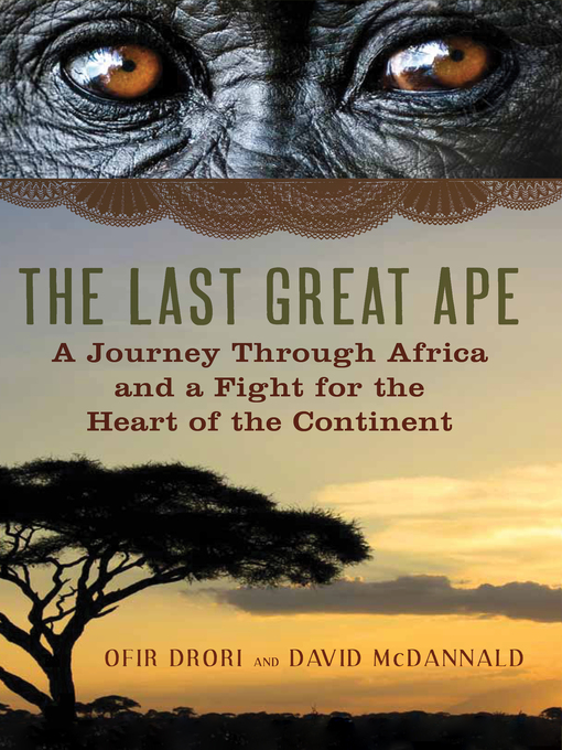 Click here to view title details for The Last Great Ape by Ofir Drori