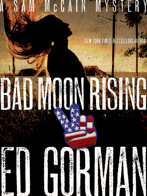 Click here to view title details for Bad Moon Rising by Ed Gorman