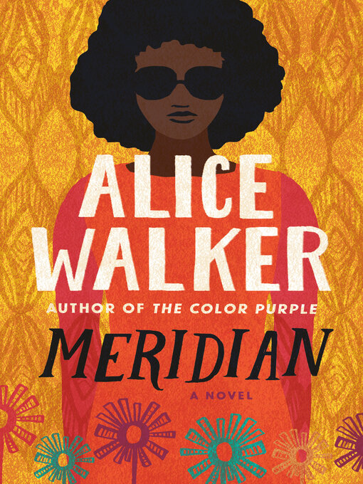 Click here to view title details for Meridian by Alice Walker