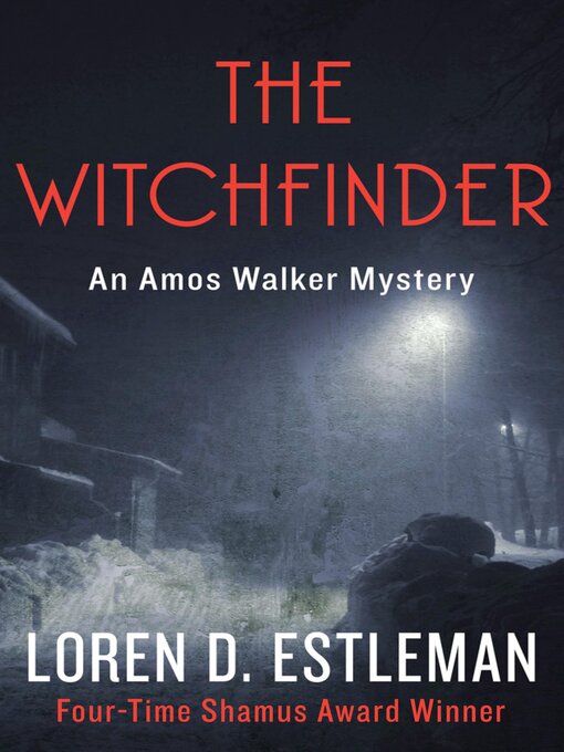 Click here to view title details for The Witchfinder by Loren D. Estleman