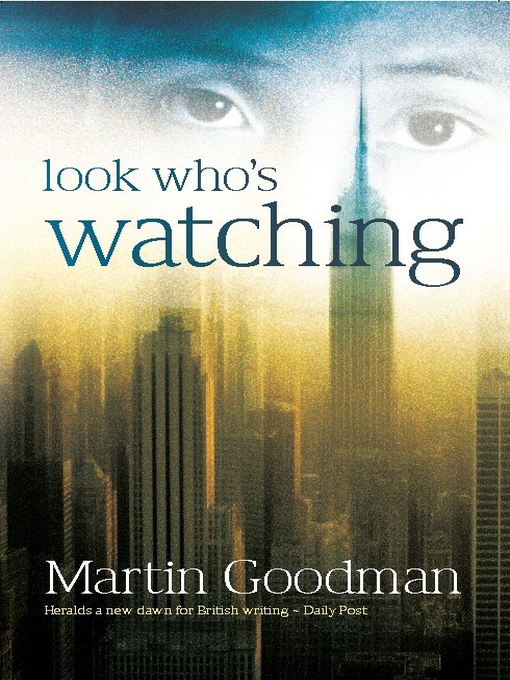 Click here to view title details for Look Who's Watching by Martin Goodman