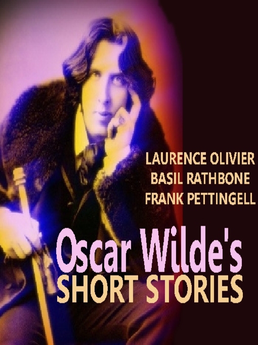 Click here to view title details for Oscar Wilde's Short Stories by Oscar Wilde