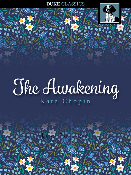 Click here to view title details for The Awakening by Kate Chopin