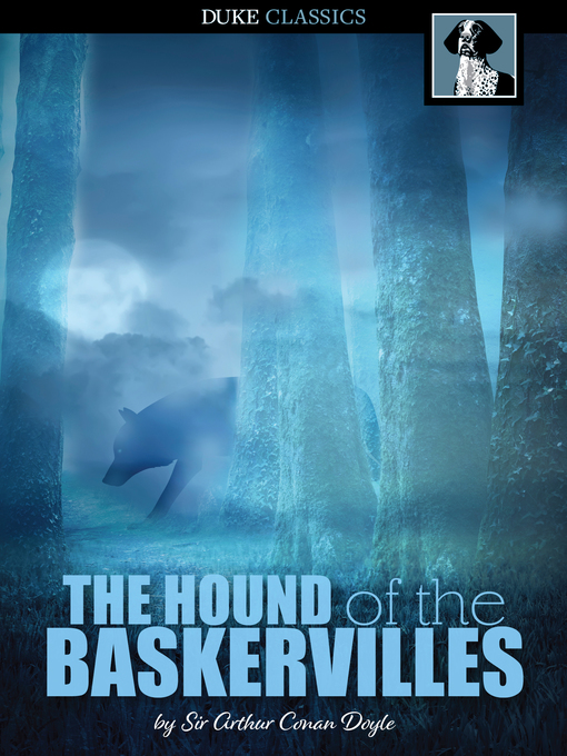 Click here to view title details for The Hound of the Baskervilles by Sir Arthur Conan Doyle