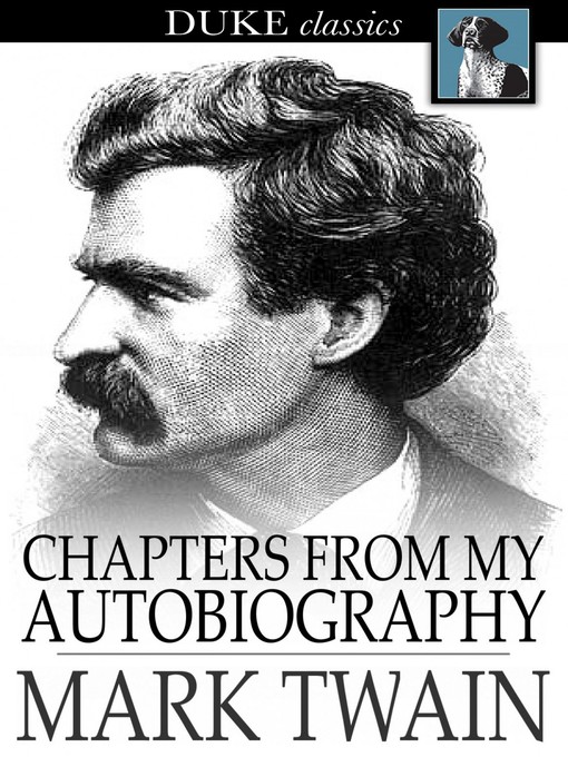 Click here to view title details for Chapters from My Autobiography by Mark Twain
