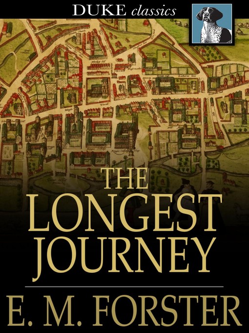 Click here to view title details for The Longest Journey by E. M. Forster