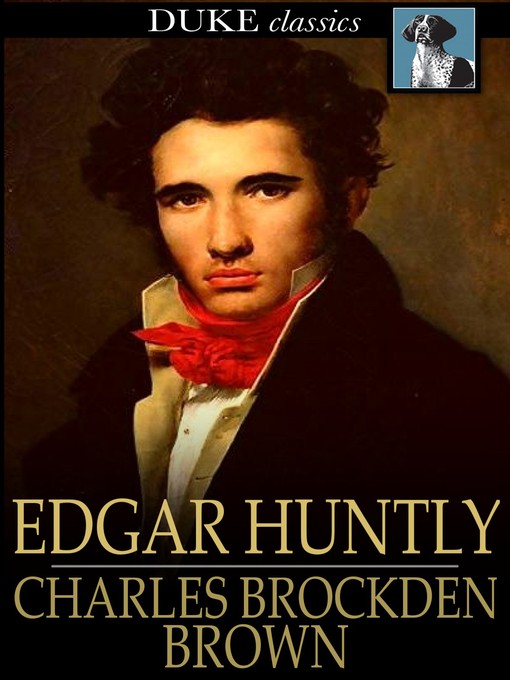 Click here to view title details for Edgar Huntly by Charles Brockden Brown
