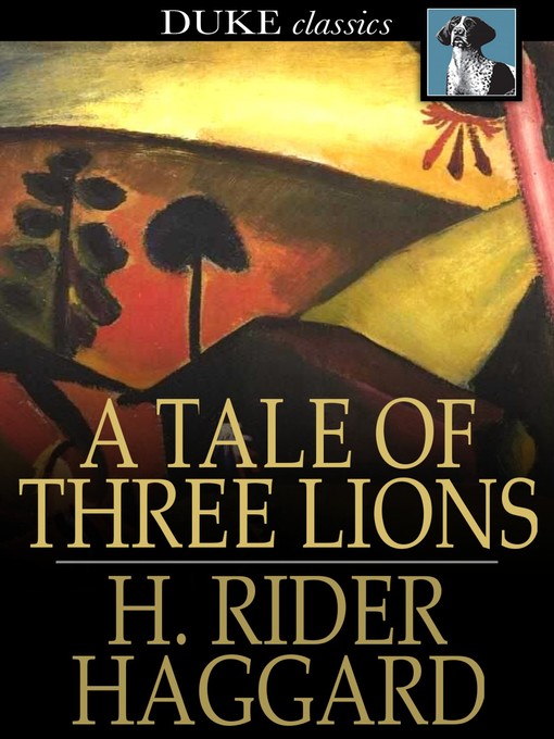 Cover image for A Tale of Three Lions
