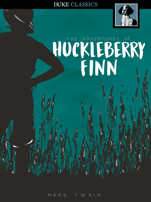 Click here to view title details for The Adventures of Huckleberry Finn by Mark Twain