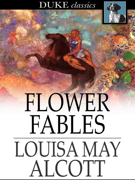 Click here to view title details for Flower Fables by Louisa May Alcott