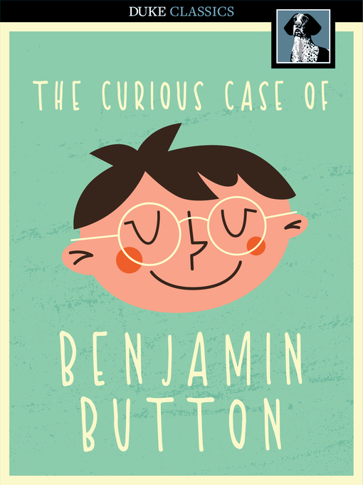 Click here to view title details for The Curious Case of Benjamin Button by F. Scott Fitzgerald