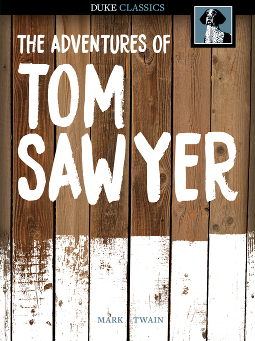Click here to view title details for The Adventures of Tom Sawyer by Mark Twain