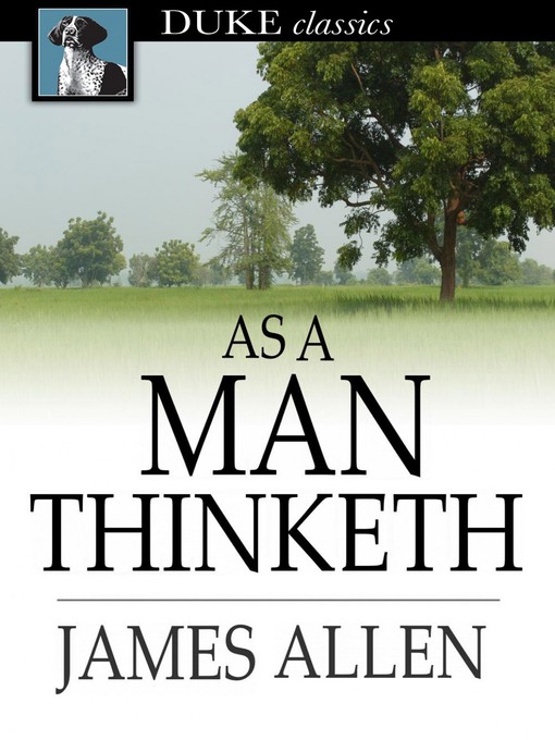 Click here to view title details for As a Man Thinketh by James Allen