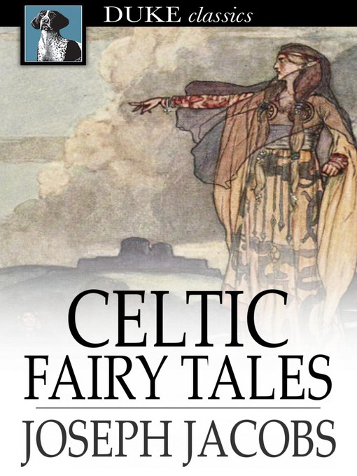 Click here to view title details for Celtic Fairy Tales by Joseph Jacobs