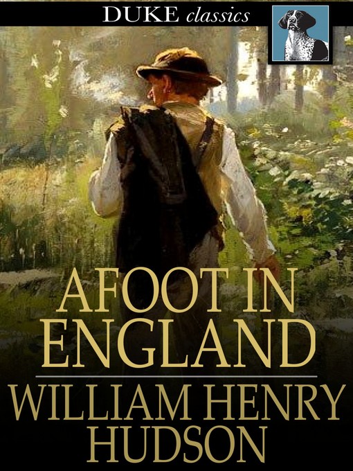Click here to view title details for Afoot in England by William Henry Hudson