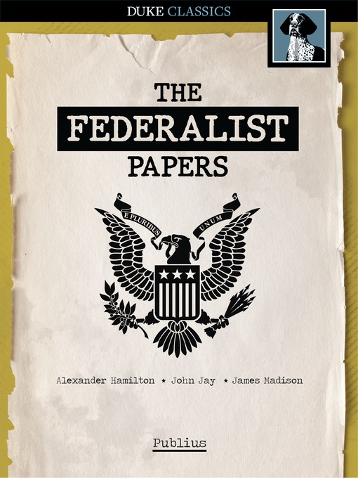 Click here to view title details for The Federalist Papers by Alexander Hamilton