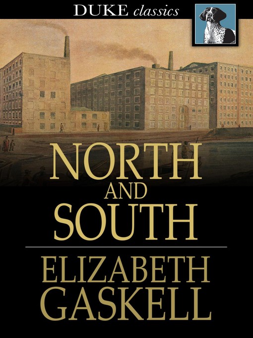 Click here to view title details for North and South by Elizabeth Gaskell