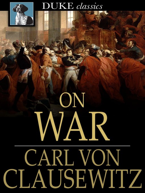 Click here to view title details for On War, Volume 1 by Carl von Clausewitz