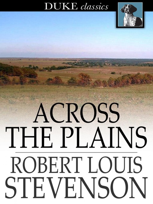 Click here to view title details for Across the Plains by Robert Louis Stevenson