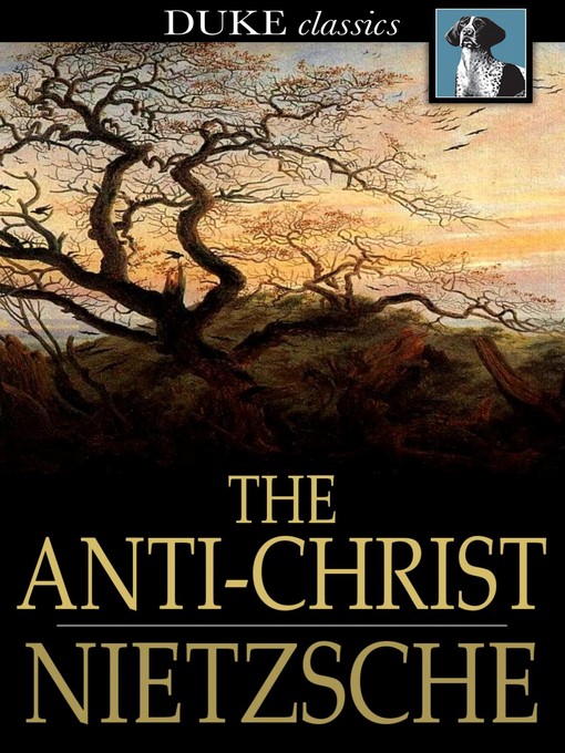 Click here to view title details for The Anti-Christ by Friedrich Nietzsche