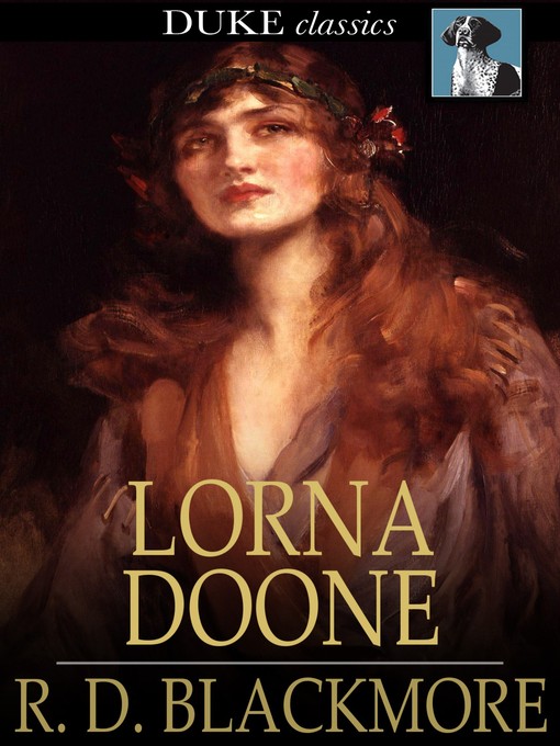 Click here to view title details for Lorna Doone by R. D. Blackmore