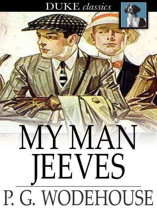 Click here to view title details for My Man Jeeves by P. G. Wodehouse