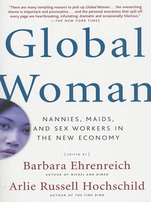 Global Woman Nannies Maids And Sex Workers In The New Economy EBook 2004 WorldCatorg Global Woman Nannies Maids And Sex Workers In The New Economy EBook 2004 WorldCatorg