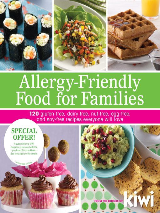 Click here to view title details for Allergy-Friendly Food for Families by Kiwi Magazine