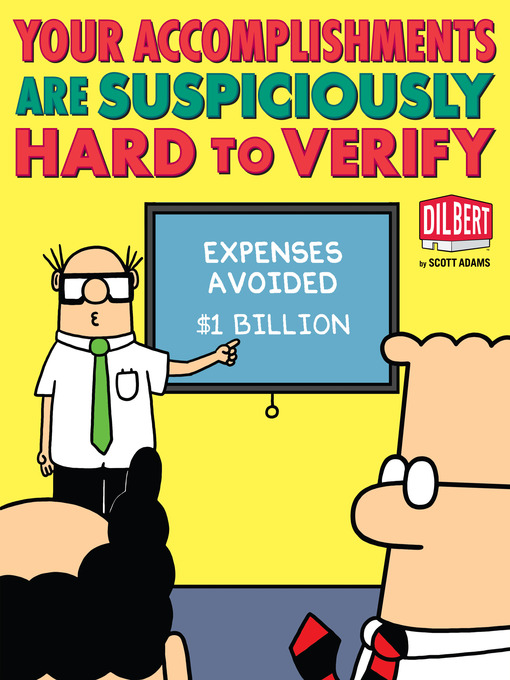 Click here to view title details for Your Accomplishments Are Suspiciously Hard to Verify by Scott Adams