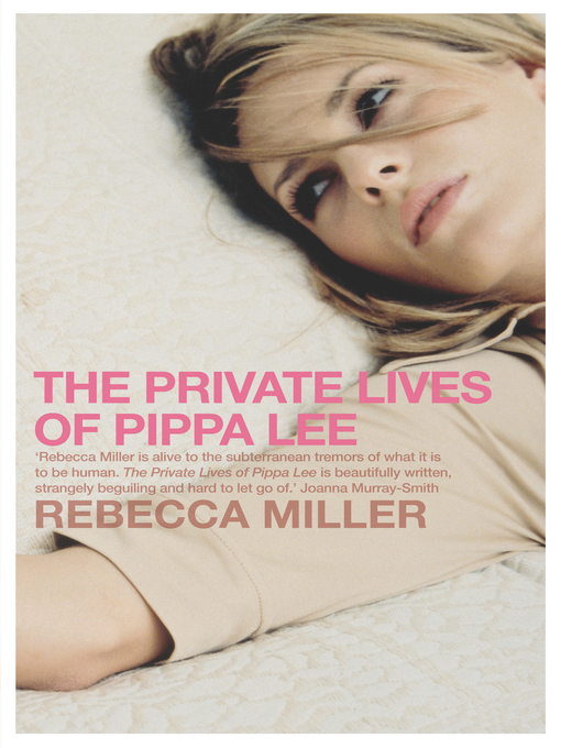 Click here to view title details for The Private Lives of Pippa Lee by Rebecca Miller