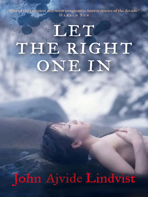 Click here to view title details for Let the Right One In by John Ajvide Lindqvist
