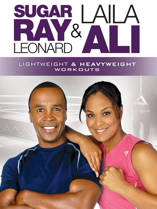 Click here to view title details for Sugar Ray Leonard & Laila Ali by Sugar Ray Leonard
