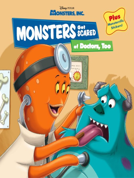 Click here to view title details for Monsters Get Scared of Doctors, Too by Disney Digital Books