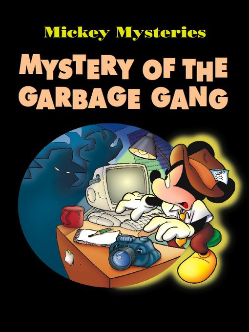Click here to view title details for Mystery of the Garbage Gang, Volume 3 by Disney Book Group