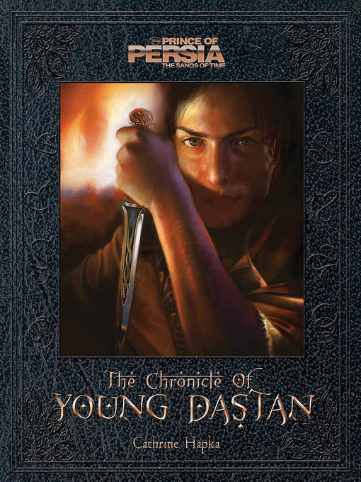 Click here to view title details for The Chronicle of Young Dastan by Disney Book Group