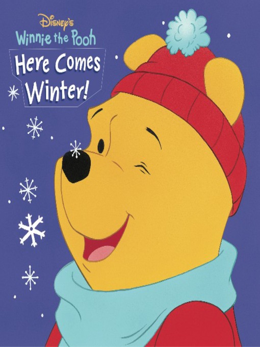 Click here to view title details for Here Comes Winter! by Disney Digital Books