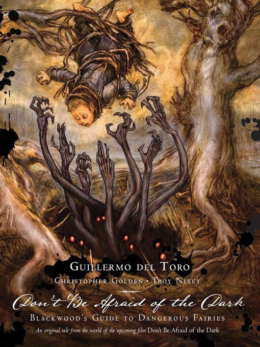 Click here to view title details for Don't Be Afraid of the Dark by Guillermo del Toro, Christopher Golden