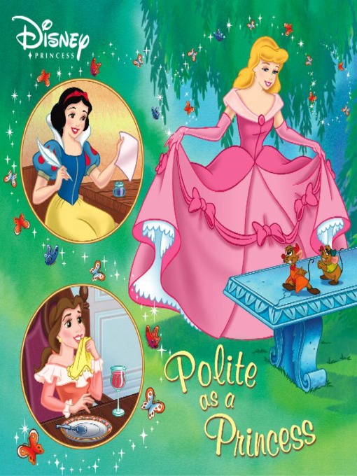 Click here to view title details for Polite as a Princess by Disney Digital Books