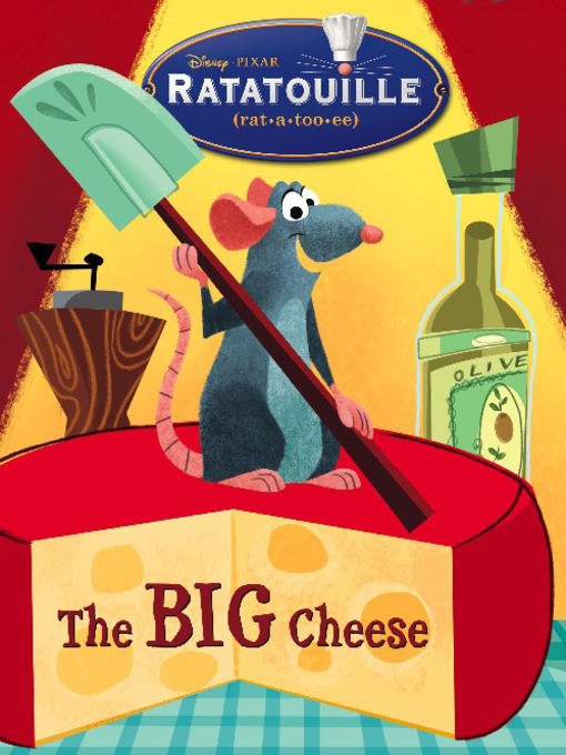 Click here to view title details for The Big Cheese by Disney Digital Books