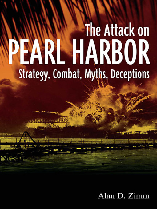 Click here to view title details for Attack on Pearl Harbor by Alan D. Zimm