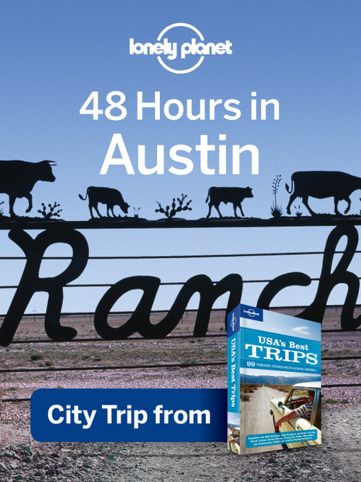Click here to view title details for 48 Hours in Austin by Lonely Planet