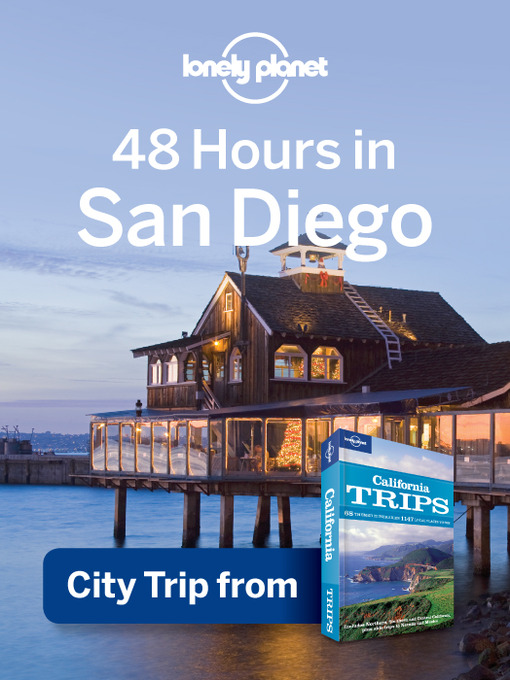 Click here to view title details for 48 Hours in San Diego by Lonely Planet