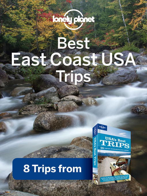 Click here to view title details for East Coast USA's Best Trips by Lonely Planet