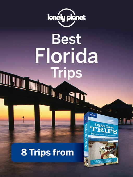 Click here to view title details for Best Florida Trips by Lonely Planet