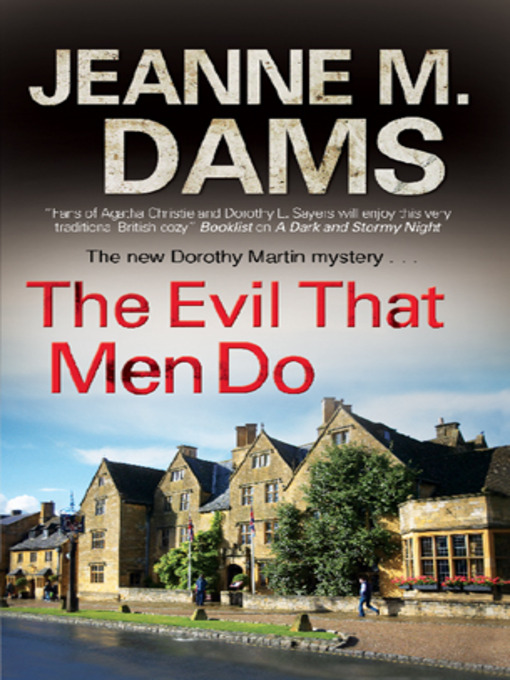 Click here to view title details for The Evil that Men Do by Jeanne M. Dams