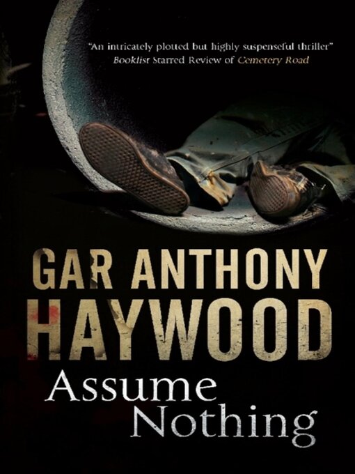 Click here to view title details for Assume Nothing by Gar Anthony Haywood