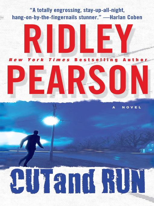 Click here to view title details for Cut and Run by Ridley Pearson